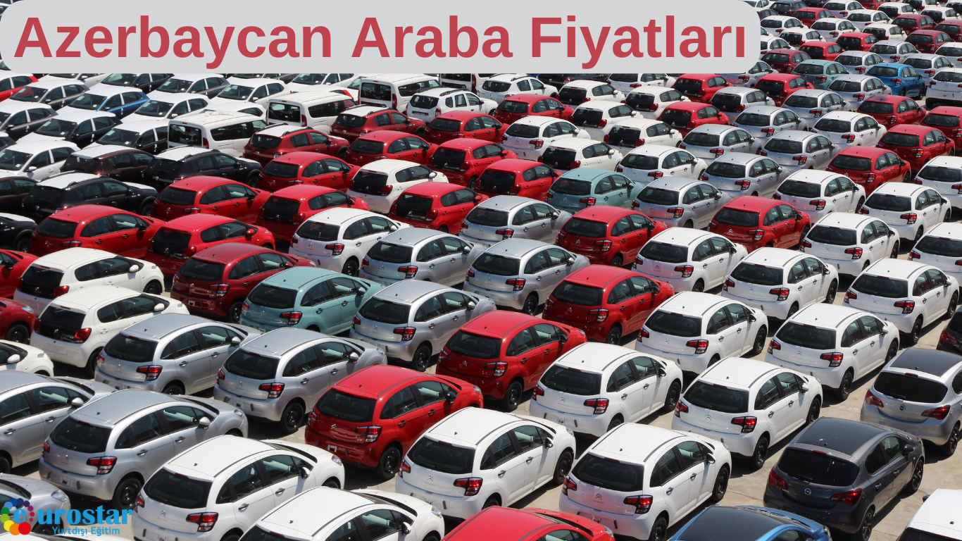 Azerbaycan Araba Fiyatları