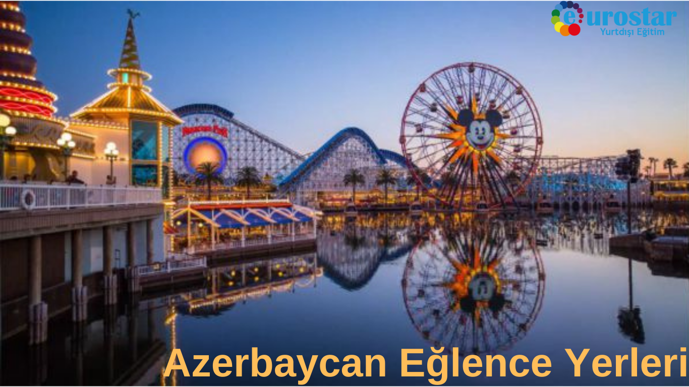 Azerbaycan Eğlence Yerleri