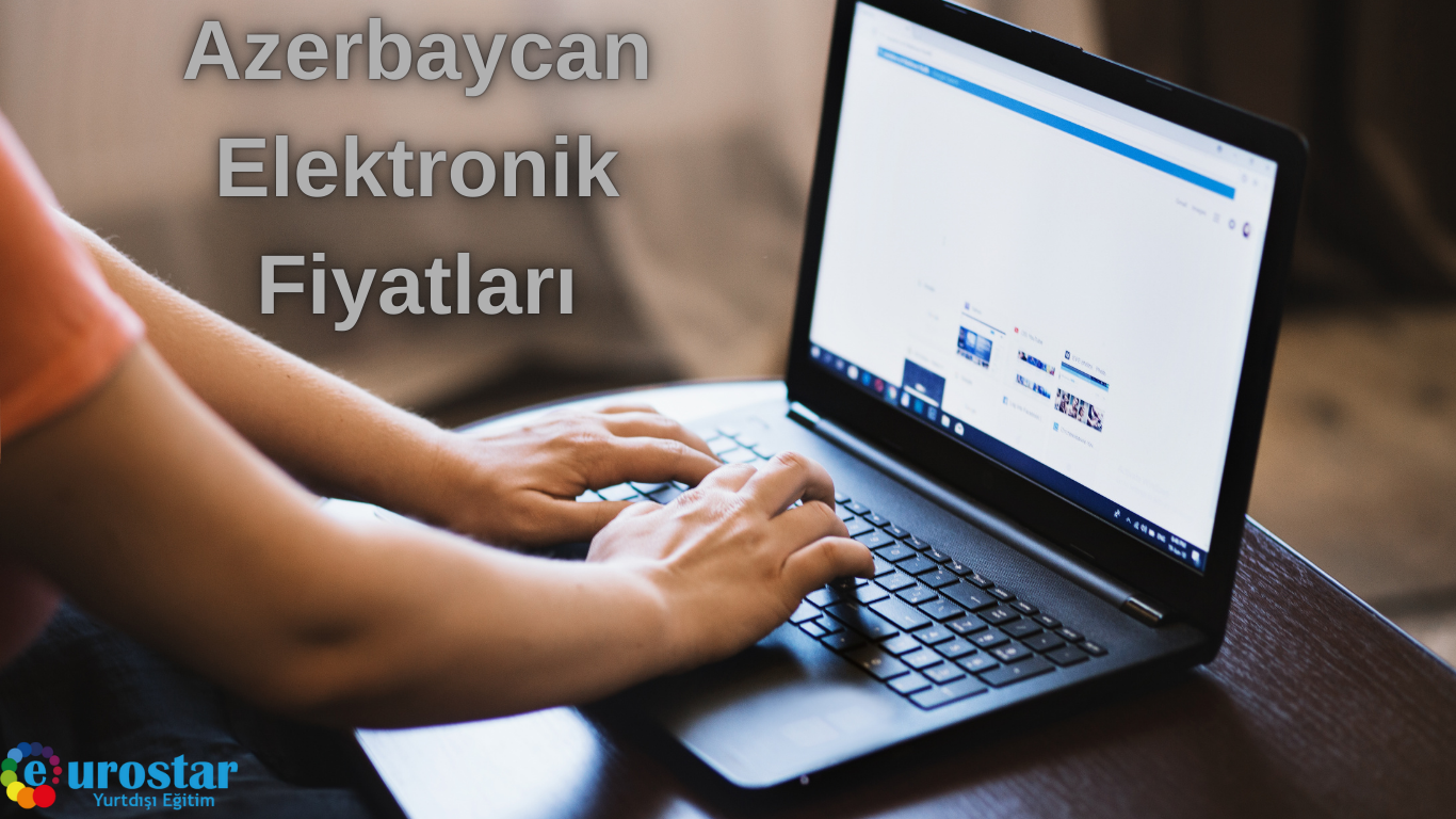 Azerbaycan Elektronik Fiyatları