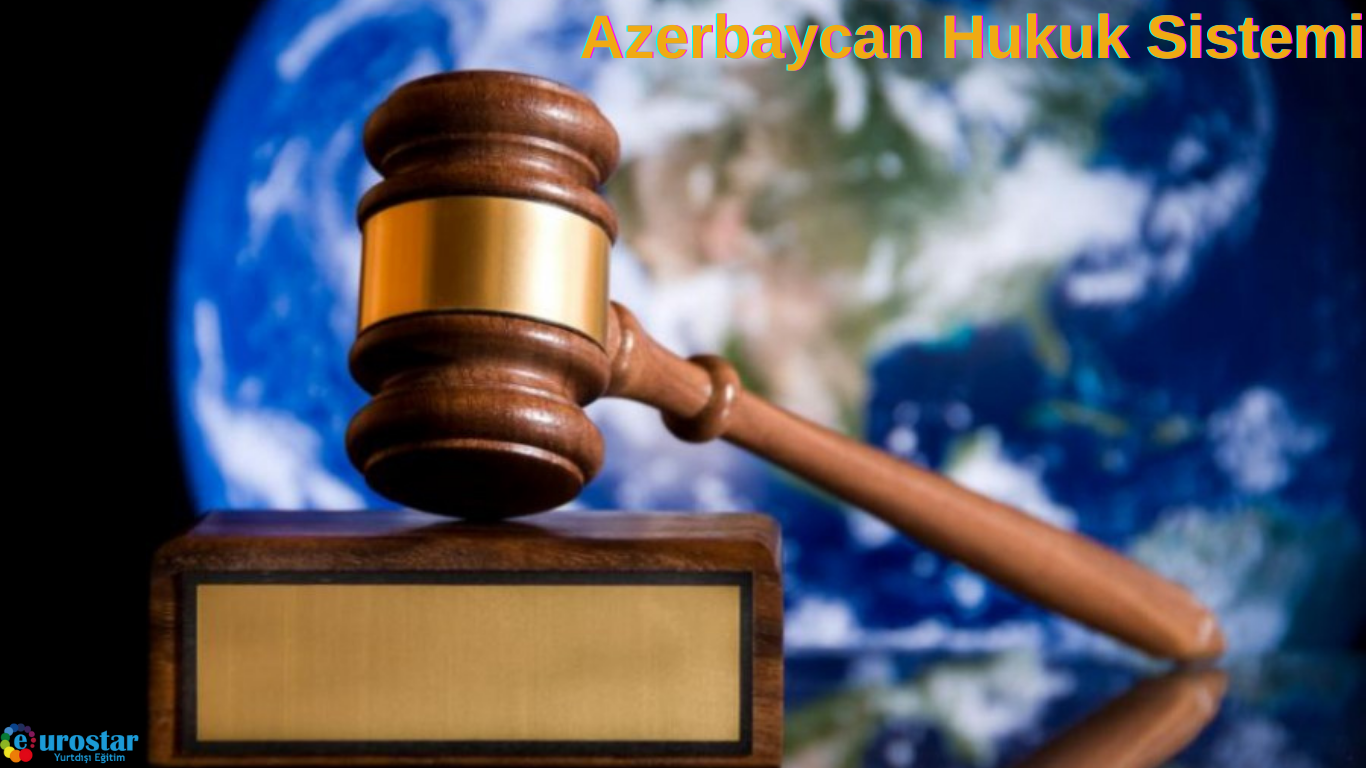Azerbaycan Hukuk Sistemi