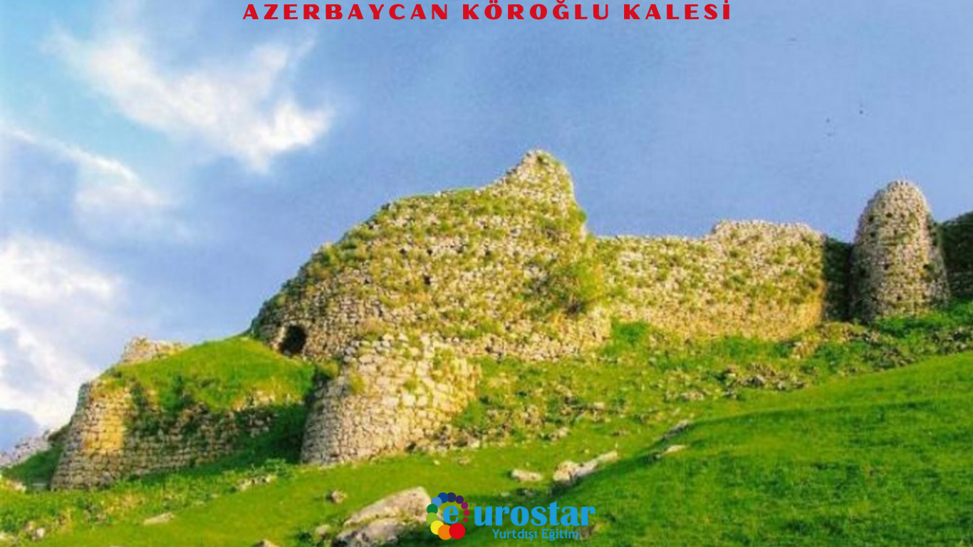 Azerbaycan Köroğlu Kalesi